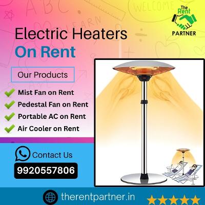 Rent an Electrical Heater in Mumbai - Fast and Affordable Solutions